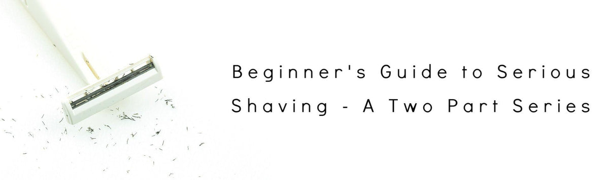 Mountaineer Brand-A Beginner's Guide to Serious Shaving - Part One